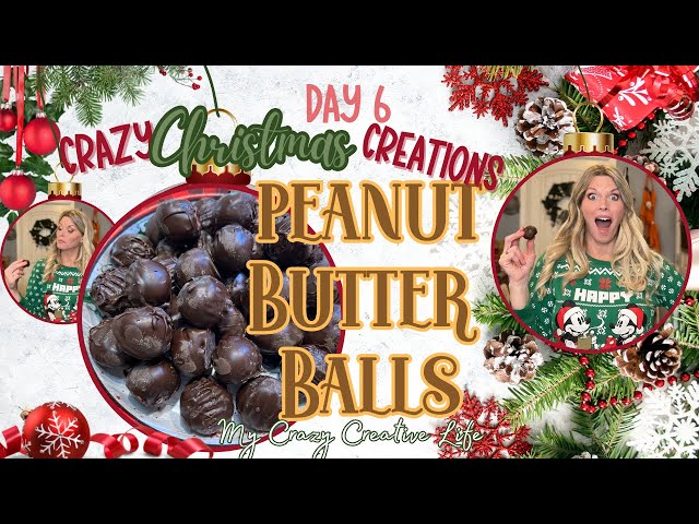 🎄Peanut Butter Balls/Buckeyes.Crazy Christmas Creation Day6 #peanutbutterballs #buckeyes #christmas