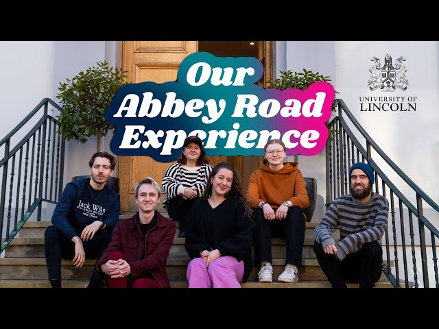 Our Abbey Road Experience | BA (Hons) Music | University of Lincoln