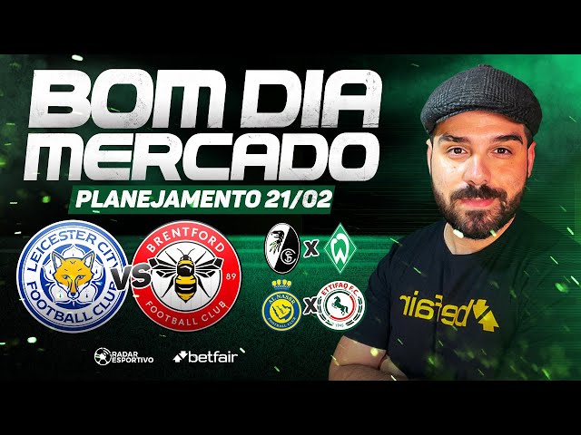 Planejamento para Trader Esportivo - Dia 21/02/25