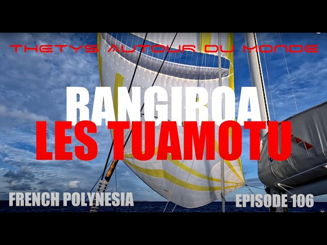 RANGIROA YouTube episode 106