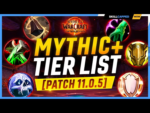 MYTHIC+ TIER LIST for PATCH 11.0.5 - THE WAR WITHIN SEASON 1