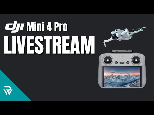 DJI Mini 4 Pro TEST Live Stream - Choppy Footage - It Gets Better