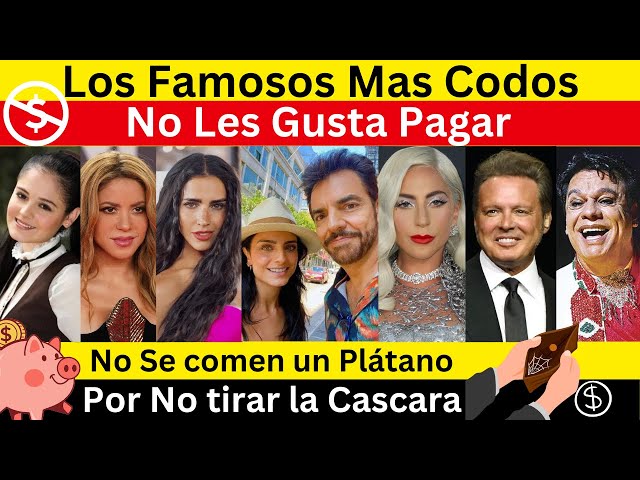 Los Famosos Mas Tacaños del espectáculo