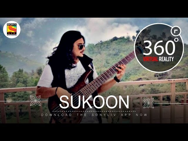 Sukoon  | Team Malhaar | 4K 360˚ Music videos | SonyLIV Music