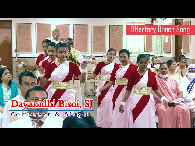 Arpan Tujhe Karne Prabhu | Hindi Offertory Dance Song | Offertory Hindi Song | Dayanidhi Bisoi SJ |