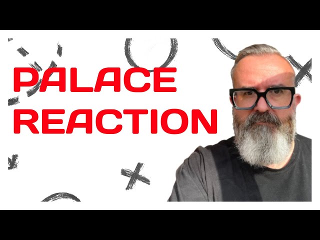 PALACE REACTION