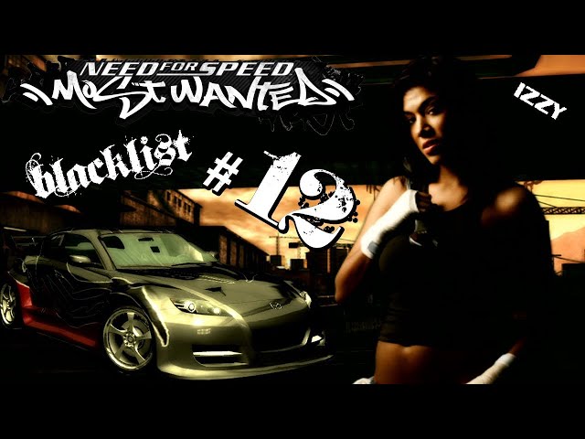 🔴 END THE GAME NEED FOR SPEED: MOST WANTED - Blacklist 12