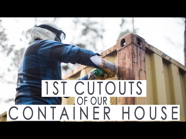 1ST CUTOUTS of our CONTAINER HOUSE - Ep. 7