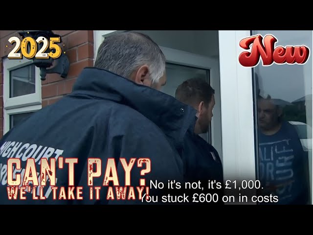 Can't Pay? We'll Take It Away 2025 ❄️ S06E21 ~ Can't Pay? We'll Take It Away! Documentary Series UK