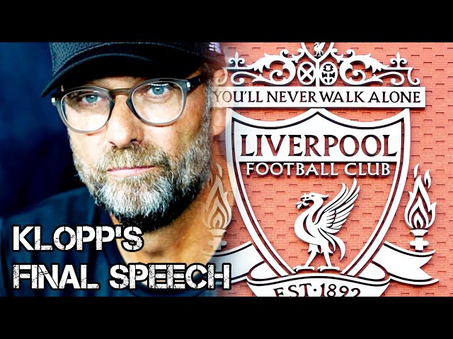 Jürgen delivers his final speech as Liverpool manager |Klopp |Liverpool