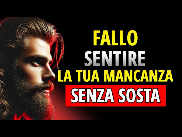 COME FAR SENTIRE LA TUA MANCANZA A QUALCUNO SENZA SOSTA | STOICISMO