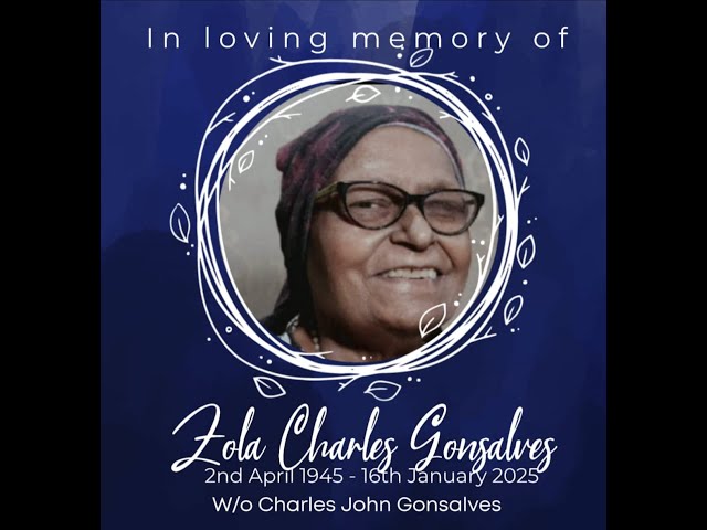 In Loving Memory Of Zola Charles Gonsalves