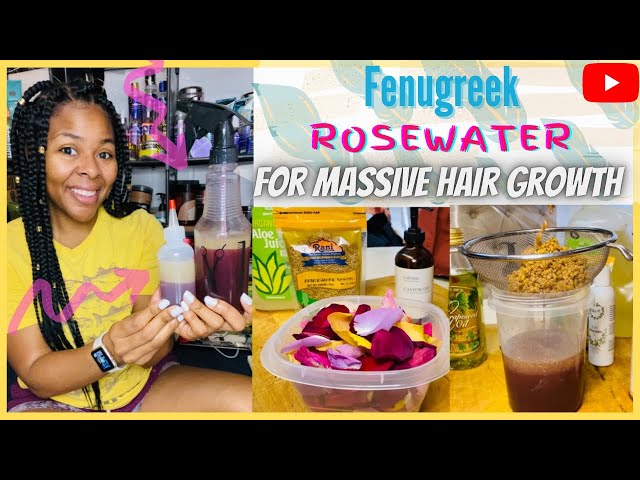 Fenugreek Rose Water for QUICK + MASSIVE Hair GROWTH | DIY Hair Product