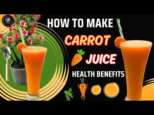 Sustainable Sips: Farm To Glass Carrot Juice Recipe | Health Benefits Of Carrot |carrot Juice 🥕🥕