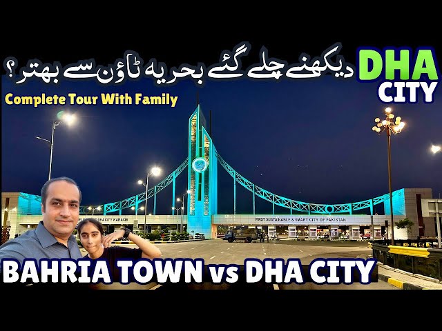 DHA City Karachi Complete Tour With Family Vlog | DHA City vs Bahria Town