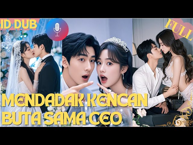 【IN DUB】Kejutan besar! Kencan buta berakhir dengan pernikahan dengan bos yang super kaya#CDrama