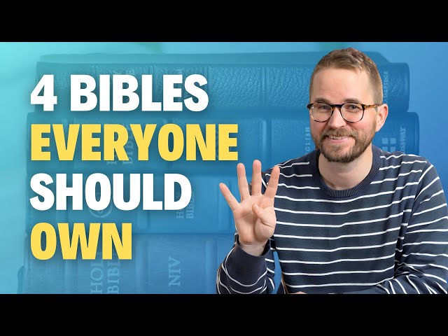 4 Bibles Everyone Should Own