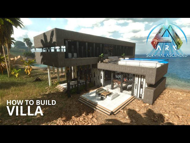 Ark Survival Ascended: How to build a Villa