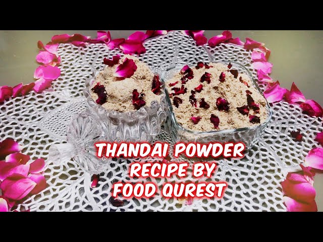 Ramzan Special Thandai Powder Recipe by Food Qurest