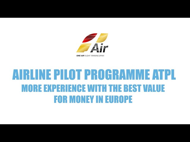 AIRLINE PILOT PROGRAMME ATPL | More experience with the best value for money in Europe | One Air