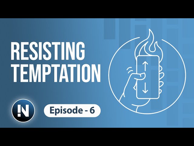 06 Resisting Temptation