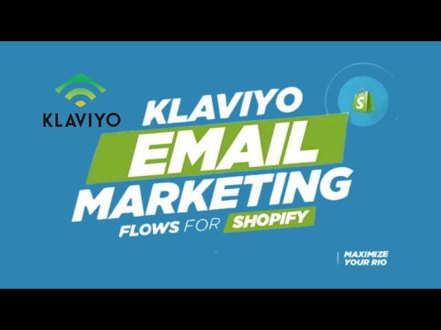 Klaviyo for Shopify/A comprhensive guide powerful email marketing platform