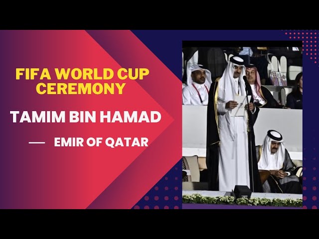 Emir of Qatar Sheikh Tamim bin Hamad Al Thani | Fifa World Cup Qatar 2022 Ceremony