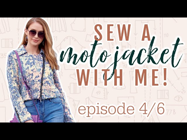 McCall's 8121 Moto Jacket Sew-Along  |  Ep 4/6  |  Collar, Lining, & Hem