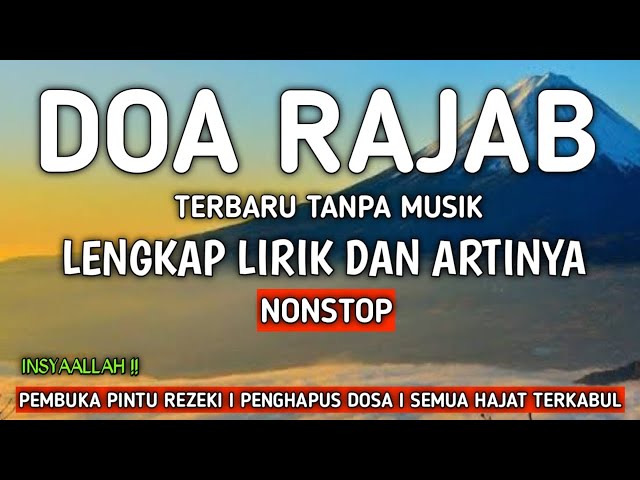 DOA BULAN RAJAB SYABAN RAMADAHAN TERBARU - ALLAHUMMA FI RAJABA | NONSTOP TANPA MUSIK MERDU