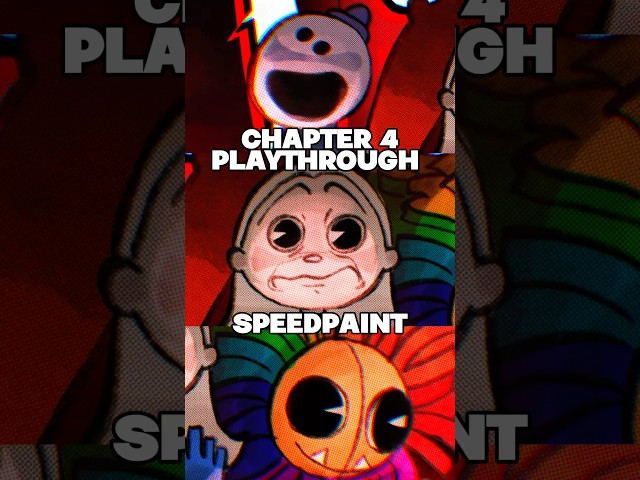 Poppy Playtime Chapter 4 Playthrough SPEEDPAINT