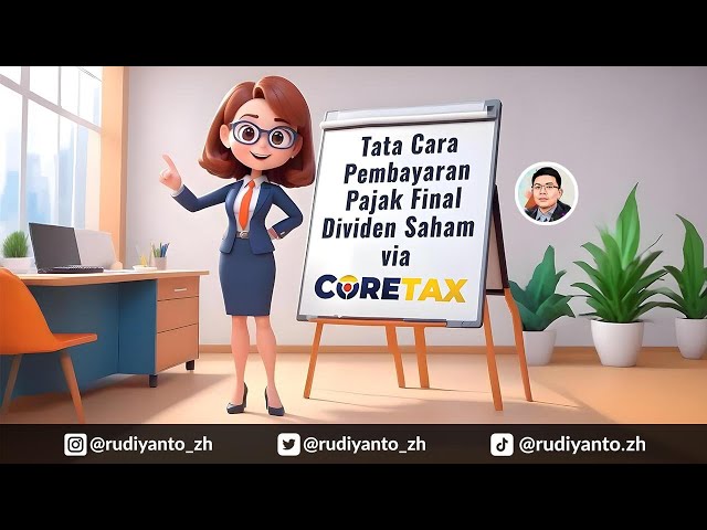 Ini Tata Cara Pembayaran Pajak Final 10% Dividen Saham Melalui Coretax