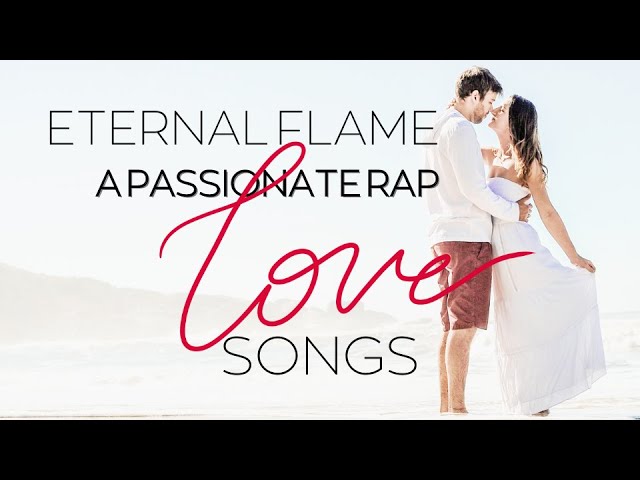 Eternal Flame: A Passionate Rap Love Song (Official Music Video)