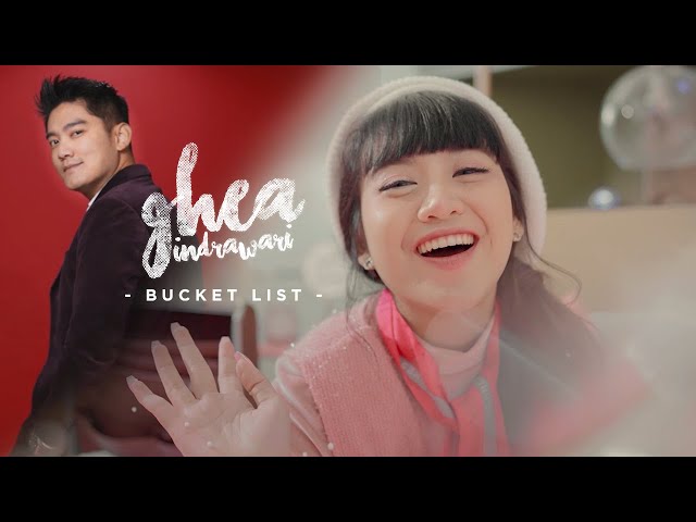 GHEA INDRAWARI - BUCKETLIST (Feat. BOY WILLIAM) [OFFICIAL MUSIC VIDEO]