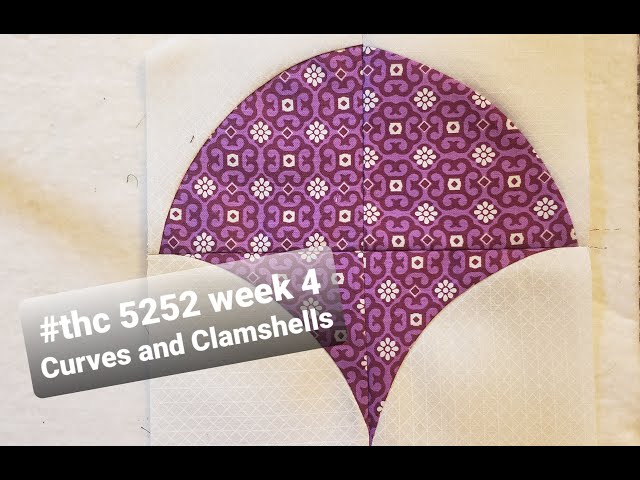 52 Weeks 52 Blocks week 4 Clamshells and Curves