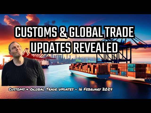 Unleashing Possibilities: Insightful Customs & Global Trade Updates