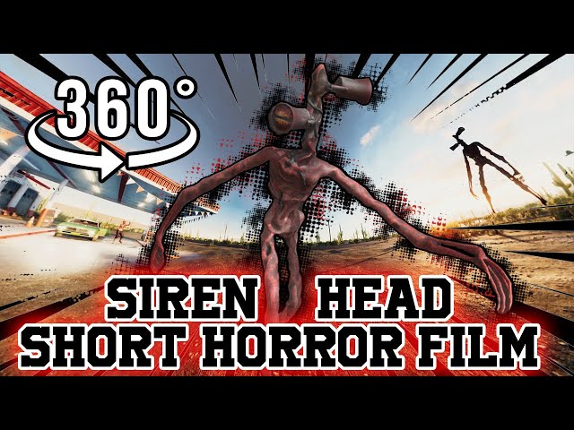 POV SIREN HEAD 360 VR SHORT HORROR FILM plus zombie attack vr 360