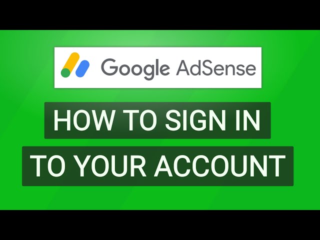 How to Sign In to Google AdSense Account (Google AdSense Login)