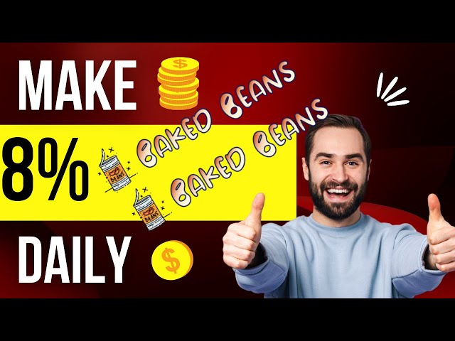 8% Daily Passive Income w/ Bake Beans