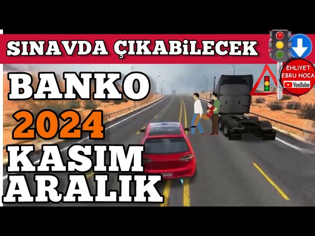 EHLİYET SINAV SORULARI 2024 / 2024 EHLİYET SINAVI KASIM ARALIK ÇIKMIŞ SINAV SORULARI ÇÖZ #ehliyet