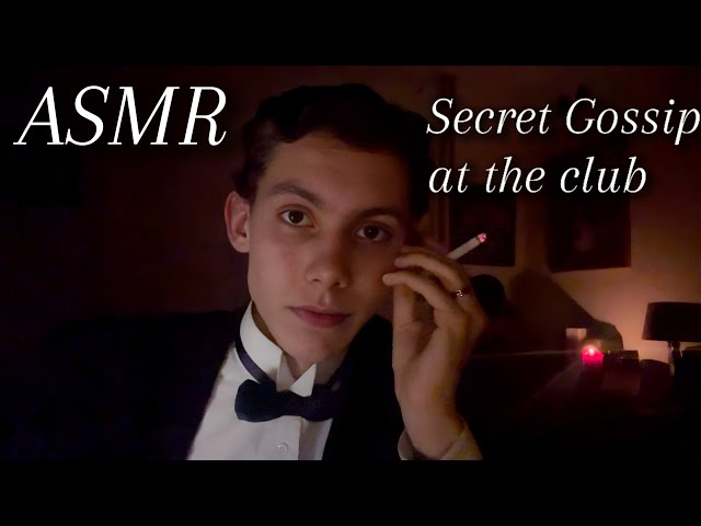 ASMR - Hidden gossip in a 1920s club, soft spoken and whispering for sleep