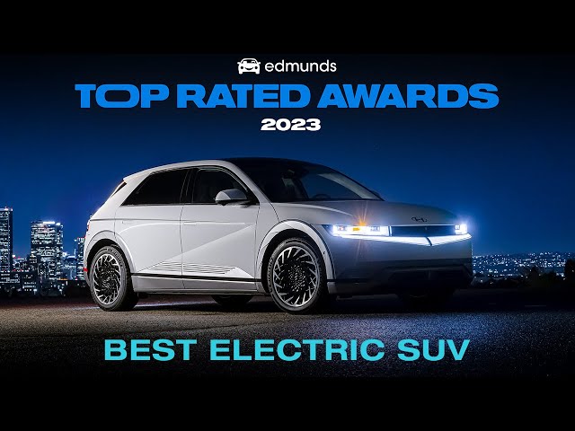 Hyundai Ioniq 5: Edmunds Top Rated Electric SUV | Edmunds Top Rated Awards 2023