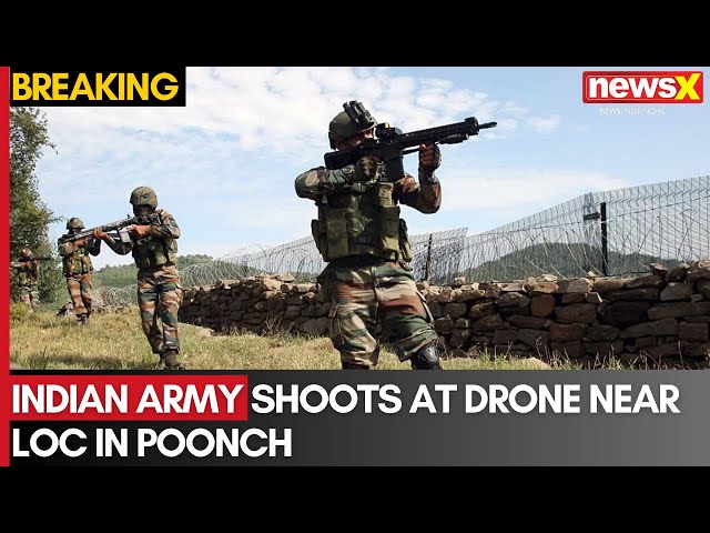 J&K Breaking: Indian Army Shoots at Drone Near LoC in Poonch | NewsX