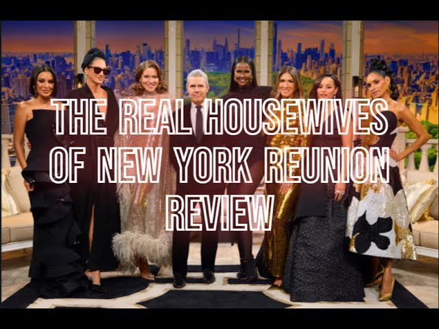 Real Housewives of New York Season 15 Episode 17  Reunion Part 2  and Overall Thoughts