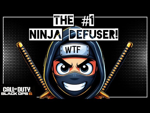 The #1 Ninja Defuser on BO6!