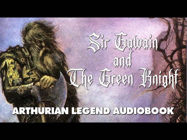 Sir Gawain and the Green Knight - Full audiobook with text and music