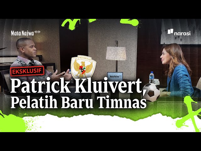 [EXCLUSIVE] Patrick Kluivert, New National Team Coach | Mata Najwa