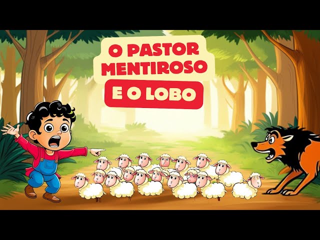 O Pastor Mentiroso e o Lobo: Uma Fábula Divertida e Cheia de Aprendizado para Crianças