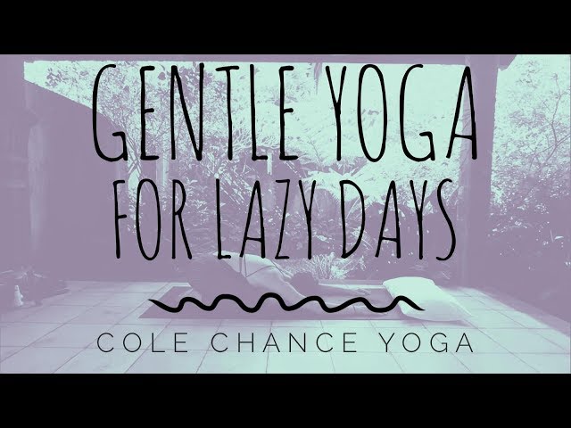 Yoga for lazy days with Cole Chance