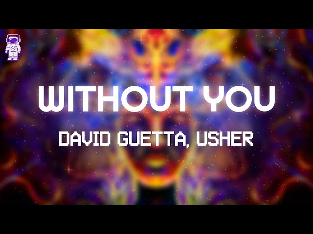 David Guetta, Usher - Without You // Lyrics