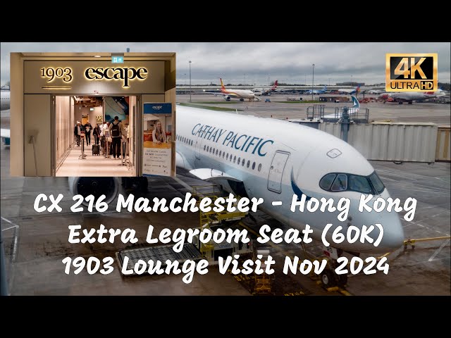 CX216 Extra Legroom Cathay Pacific A350 Economy Class Seat MAN-HKG Flight Report #cathaypacific